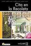 Cita en la Recoleta +Audio descargable  (LFEE Nivel-3) İspanyolca Okuma Kitabı