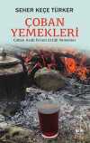 Çoban Yemekleri & Çoban Azığı İkram Ettiği Yemekler
