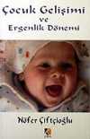 Çocuk Gelişimi ve Ergenlik Dönemi