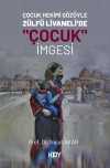 Çocuk Hekimi Gözüyle Zülfü Livaneli'de "Çocuk" İmgesi