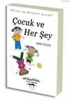Çocuk ve Herşey