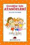 Çocuklar İçin Atasözleri