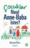 Çocuklar Nasıl Anne-Baba ister?