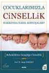 Çocuklarımızla Cinsellik Hakkında Nasıl Konuşalım? & Bebeklikten Gençliğe Cinsellik