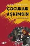 Çocukluk Aşkımsın