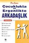 Çocuklukta ve Ergenlikte Arkadaşlık