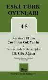Çok Bilen Çok Yanılır-İlk Göz Ağrısı / Eski Türk Oyunları 4-5