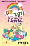 Çok Tatli – Pijama Partisi Sürprizi