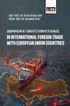 Comparison of Türkiye's Competitiveness in International Foreign Trade With European Union Countries