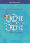 Creme de la Creme & Lüksü Satmak