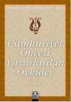 Cumhuriyet Öncesi Yazarlardan Öyküler (Seçmeler)