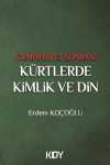 Cumhuriyet Sonrası Kürtlerde Kimlik ve Din