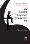 Çünkü Yaşamak Öğrenmektir
