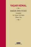 Dağın Öte Yüzü (Ciltli Özel Baskı) / Ortadirek - Yer Demir Gök Bakır - Ölmez Otu