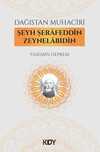 Dağıstan Muhaciri Şeyh Şerafeddin Zeynelabidin
