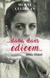 Daha Dans Edicem... & Deniz Türkali