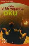Daha İyi Bir Yaşam İçin Oku
