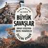Dakikalar İçinde Büyük Savaşlar & Dünyayı Değiştiren Önemli Muharebeler
