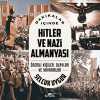 Dakikalar İçinde Hitler ve Nazi Almanyası & Önemli Kişiler, Olaylar ve Kavramlar