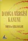 Damga Vergisi Kanunu Yorum ve Açıklamaları