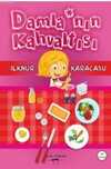 Damlanın Kahvaltısı