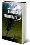 Darağacında Yitirilen Hayaller