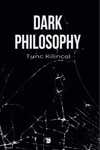 Dark Philosophy