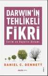 Darwin'in Tehlikeli Fikri & Evrim ve Hayatın Anlamı
