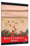 Das Fussball Spiel (Seviye 1) (Almanca Hikaye)