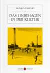 Das Unbehagen in der Kultur