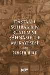 Dastan-I Sührab Bin Rüstem ve Şahname İle Mukayesesi