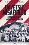 Davetsiz Misafirler & Osmanlı Çökerken Amerikan Misyonerleri