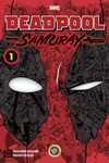 Deadpool Samuray Cilt 1