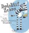 Dedektif Zebra ve Kayıp Kurabiyeler