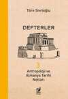 Defterler 3 & Antropoloji ve Almanya Tarihi Notları