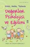 Değerler Psikolojisi ve Eğitim & Ailede, Okulda, Toplumda