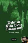 Dehr'in Kim Okur Esamesini