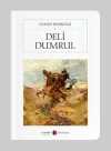 Deli Dumrul (Cep Boy)