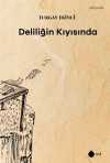 Deliliğin Kıyısında