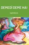 Demedi Deme Ha!