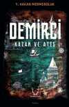 Demirci & Kazan ve Ateş