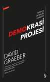 Demokrasi  Projesi & Tarihçe Bunalım Hareket