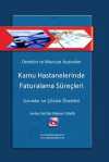 Denetim ve Mevzuat Açısından Kamu Hastanelerinde Faturalama Süreçleri & Sorunlar ve Çözüm Önerileri