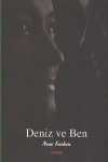 Deniz ve Ben