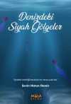 Denizdeki Siyah Gölgeler