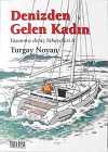 Denizden Gelen Kadın & Yaşanmış Deniz Hikayeleri 2