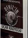 Deniz’in Uçan Radyosu