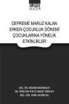 Depreme Maruz Kalan Erken Çocukluk Dönemi Çocuklarına Yönelik Etkinlikler
