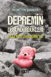 Depremin Düşündürdükleri