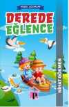 Derede Eğlence / Neşeli Çocuklar
